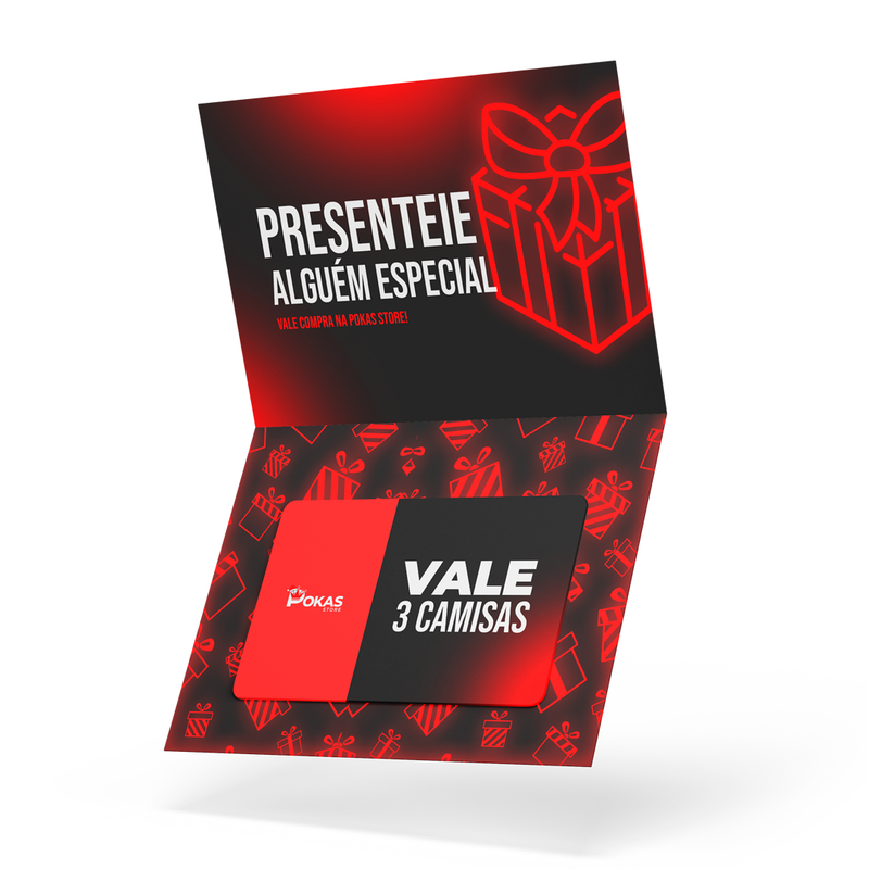 Vale Presente - 3 Camisas!